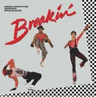 Breakin' - Soundtrack  Brand New & Sealed 24Bit Remastered EXPANDED Import CD