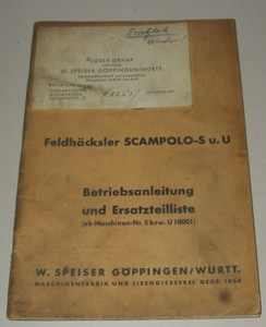 Betriebsanleitung Ersatzteilliste Speiser Feldhäcksler Scampolo S + U 02/1960
