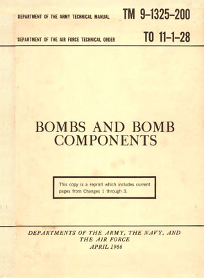 329 Page 1967 TM 9-1325-200 TO 11-1-28 BOMBS BOMB COMPONENTS Fuzes Manual on CD
