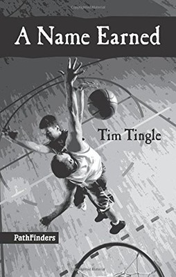 A NAME EARNED (PATHFINDERS) By Tim Tingle **BRAND NEW**