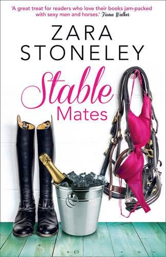 Stable Mates: A hilariously uplifting rom-com to read in... - Stoneley, Zara