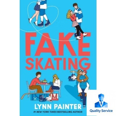 Fake Skating - by  Lynn Painter (Hardcover)
