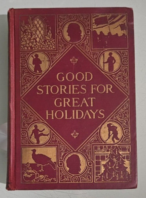 frances jenkins olcott GOOD STORIES FOR GREAT HOLIDAYS    hardcover 1914