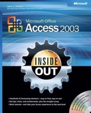 Microsoft Office Access 2003 Inside Out by John L. Viescas