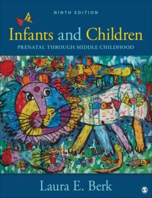 Infants and Children: Prenatal Throu..., Berk, Laura E.