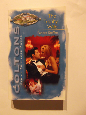 600Book0321 - The Trophy Wife by Steffen, Sandra 9780373387137| eBay