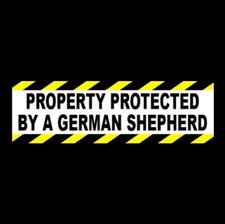 "PROPERTY PROTECTED BY A GERMAN SHEPHERD" home store security STICKER sign dog