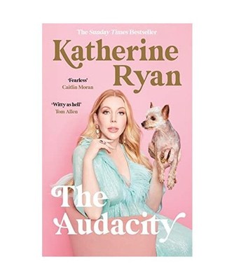 The Audacity: Why Being Too Much Is Exactly Enough: The Sunday Times bestseller,