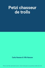 Petzi chasseur de trolls, Carla Hansen et Vilh Hansen