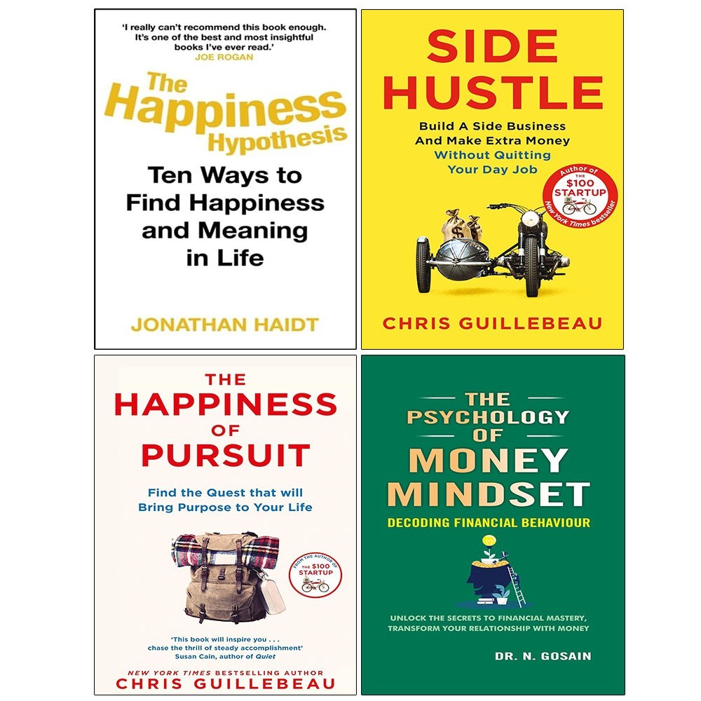 Side Hustle,Happiness of Pursuit,Happiness Hypothesis,Psychology Money 4 Books