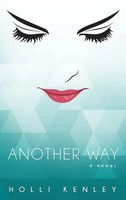 Holli Kenley | Another Way | Buch | Englisch (2019) | A Novel | Gebunden