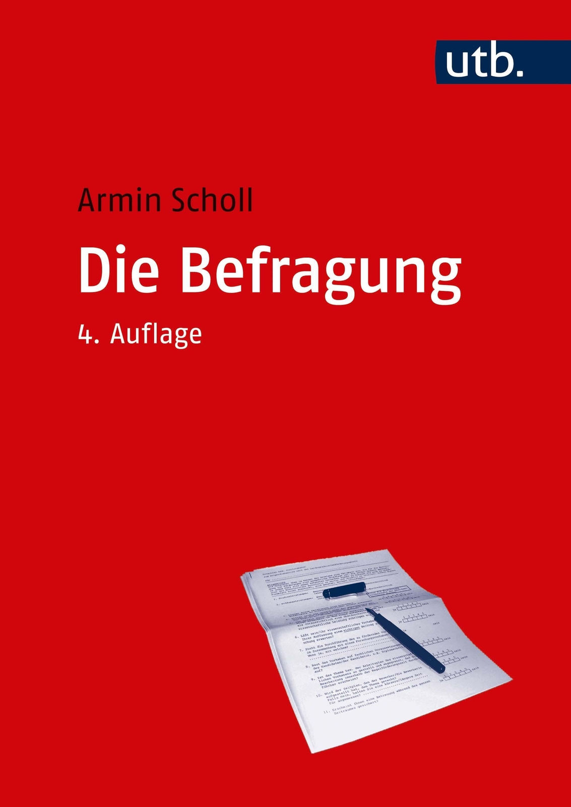 Thumbnail - Armin Scholl | Die Befragung | Taschenbuch | Deutsch (2018) |