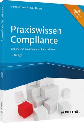 Praxiswissen Compliance | Tilman Eckert, Heike Deters | deutsch