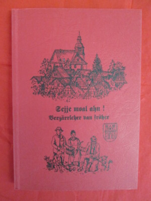 Sejje Moal Ahn; Verzärrlcher van Fröher