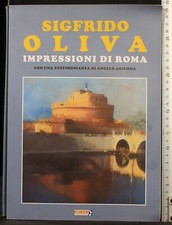 IMPRESSIONI DI ROMA. SIGFRIDO OLIVA. CIMER.