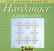 The Anchor Book of Hardanger Embroidery (The Anchor Book Series) - ACCEPTABLE