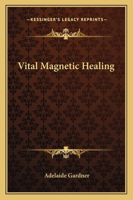 #ad Vital Magnetic Healing Paperback by Gardner Adelaide $21.95