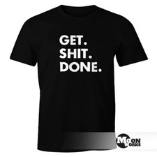 Men's T-Shirt with slogan - Get Shit Done - sayings FunShirt Moonworks ®