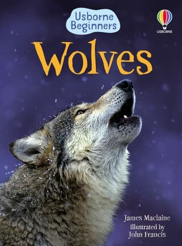 Wolves (Usborne Beginners)-James Maclaine,John Francis