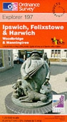 Ipswich, Felixstowe and Harwich (Explorer Maps), Ordnance Survey, Used; Good  Bo
