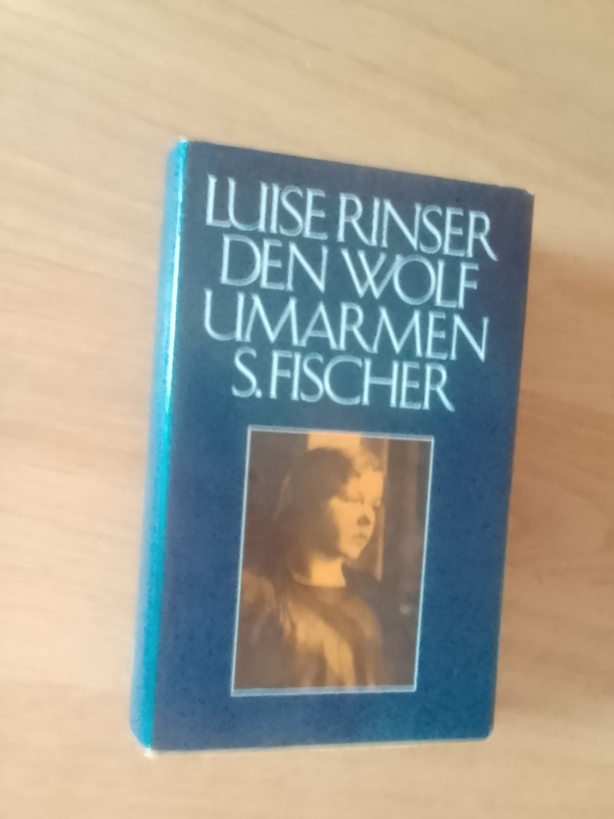 Luise Rinser Den Wolf umarmen S.Fischer Verlag Buch - Luise Rinser