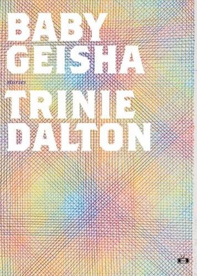 Trinie Dalton Baby Geisha (Paperback) (UK IMPORT)