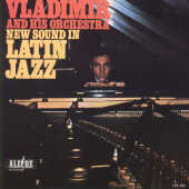 レコードNEW SOUND IN LATIN JAZZ /VLADIMIR New Sound in Latin Jazz by Vladimir (CD, May-2000, Fania) for sale