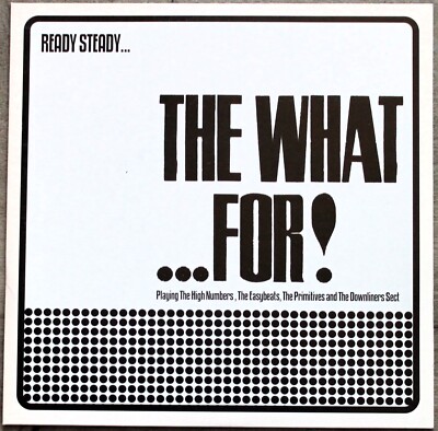 The What...For! - Ready Steady... The What...For! (2007) (Vinyl 7'') (Neu)