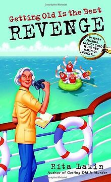 Getting Old Is the Best Revenge von not specified | Buch | Zustand sehr gut