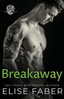 Elise Faber | Breakaway | Taschenbuch | Englisch (2019) | Elise Faber
