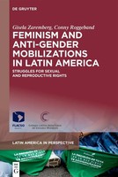 Feminism And Anti-Gender Mobilizations In Latin America | Zaremberg (U. A.) | VI