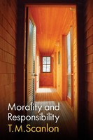 Morality And Responsibility, T. M. Scanlon