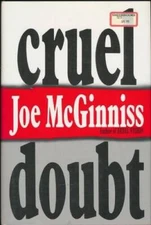 Cruel Doubt - Hardcover By McGinniss, Joe - GOOD