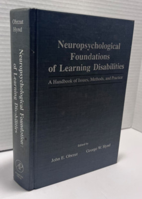 Neurophysological Foundations of Learning Disabilities