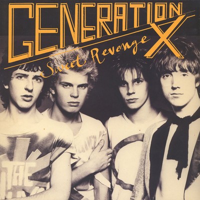 Generation X - Sweet Revenge (Vinyl LP - 2016 - EU - Original)