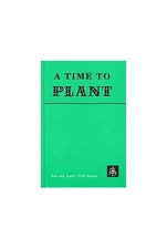 A Time To Plant: Road and Staf - VERY GOOD