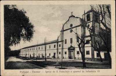 Ak Tomar Portugal, Igreja de S. Francisco e quartel de Infantaria 15 - 10380135