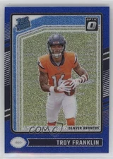 2024 Panini Donruss Optic Rated Blue Glitter Prizm Troy Franklin #294 Rookie RC