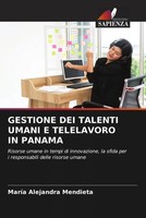 MaríA Alejandra Mendieta | Gestione DEI Talenti Umani E Telelavoro IN Panama