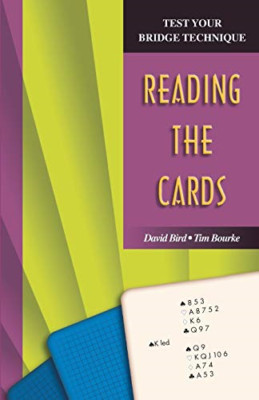 Reading the Cards (Test Your Bridge Techniques) - Paperback NEW Bird, David 2005