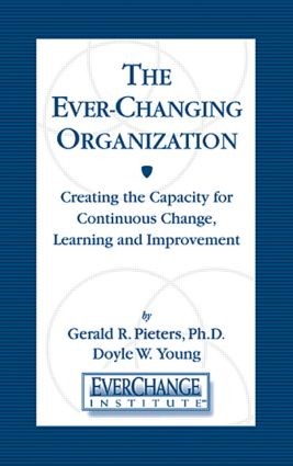 Ever Changing Organization