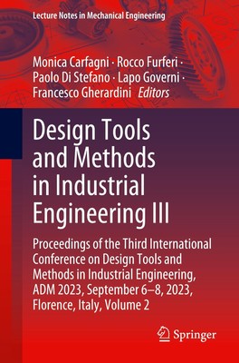 Design Tools and Methods in Industrial Engineering III Monica Carfagni