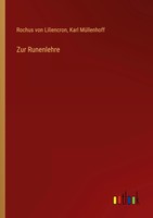 Zur Runenlehre | Rochus Von Liliencron (U. A.) | Taschenbuch | 68 S. | Deutsch
