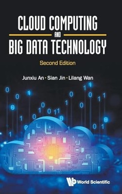 Cloud Computing And Big Data Technology by Junxiu An NEW BOOK