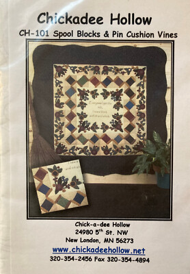 Quilt Pattern: ''Spool Blocks & Pin Cushion Vines'' by Chickadee Hollow