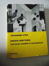 Design and Form the Basic Course at the Bauhaus by Johannes Itten (HCDJ 1966)