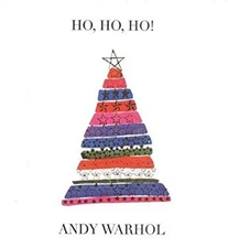 Ho, Ho, Ho! Hardcover Andy Warhol