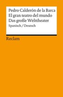 El Gran Teatro Del Mundo / Das GroßE Welttheater Spanisch/Deutsch Barca Buch