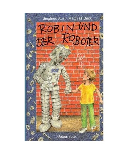 Robin und der Roboter, Aust, Siegfried