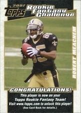 2007 Topps Rookie Fantasy Challenge #9 Robert Meachem Card. rookie card picture